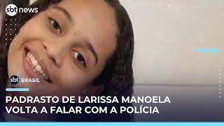 Caso Larissa Manoela: Padrasto fala com a polícia pela terceira vez | #SBTBrasil