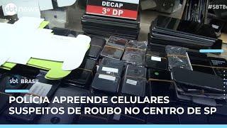 Polícia apreende 300 celulares e tablets suspeitos de roubo no centro de SP | #SBTBrasil