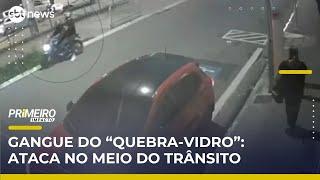 Gangue do "Quebra Vidro": dupla de assaltantes é presa em SP | Primeiro Impacto (22/05/25)