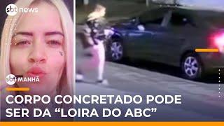 Morta e concretada: Corpo pode ser da “Loira do ABC”, desaparecida há um mês | #SBTManhã
