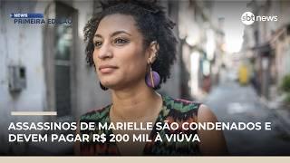 Justiça do Rio condena assassinos de Marielle a indenizar viúva em R$ 200 mil | #NewsPrimeiraEdição