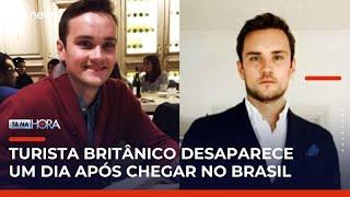 Turista britânico desaparece um dia após chegar no Brasil; polícia investiga | #TanaHora
