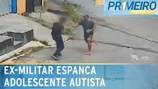 Ex-militar espanca adolescente com autismo que voltava da escola | Primeiro Impacto (21/03/25)