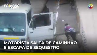 Motorista salta de caminhão e escapa de sequestro na Grande SP | #PrimeiroImpacto