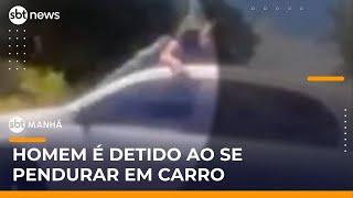Crise de ciúmes: Homem é detido após se pendurar em para-brisa de carro | #SBTManhã