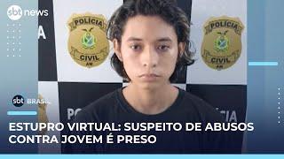 Policiais prendem homem acusado de estupro virtual no Amazonas | SBT Brasil (06/06/25)