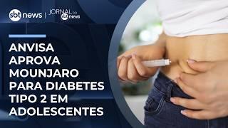 Anvisa aprova Mounjaro para diabetes tipo 2 em adolescentes | #JornaldoSBTNews