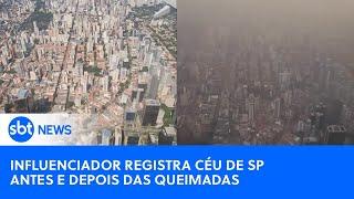 Influenciador registra céu de São Paulo antes e depois das queimadas