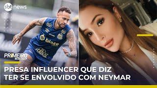 Influenciadora que alegou romance com Neymar é presa por esquema | Primeiro Impacto (23/05/25)