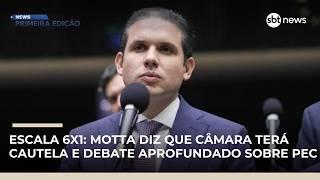 Escala 6x1: Motta diz que Câmara terá cautela e debate aprofundado sobre PEC | #NewsPrimeiraEdição