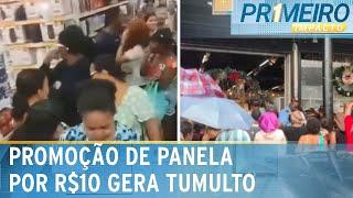 Anúncio de promoção de panelas por R$ 10 causa tumulto em Salvador | Primeiro Impacto (26/11/24)