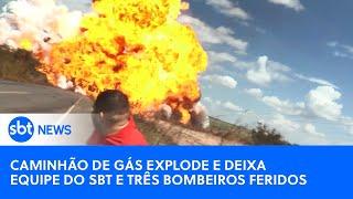 Caminhão de gás explode no Pará e equipe do SBT e Bombeiros ficam feridos