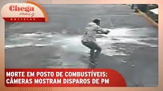 Morte de mulher em posto: câmeras flagram tiros de PM | Chega Mais Notícias (09/10/24)