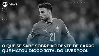 O que se sabe sobre acidente de carro que matou Diogo Jota, do Liverpool