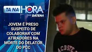 Morte do delator do PCC: suspeito teria emprestado carro para fuga | Tá na Hora (14/01/25)