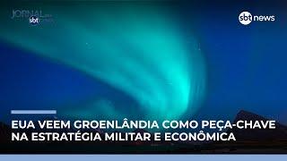 Entenda por que a Groenlândia é estratégica para os Estados Unidos | #JornaldoSBTNews