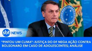 "Pintou um clima": Justiça do DF nega ação contra Bolsonaro em caso de adolescentes; análise