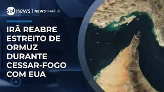 Irã reabre Estreito de Ormuz durante cessar-fogo com EUA | #NewsManhã