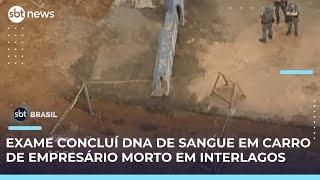 Caso Adalberto: sangue encontrado no carro do empresário não é da mulher dele | #SBTBrasil 