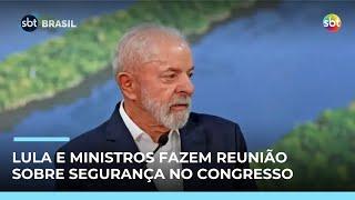 Lula reúne ministros para debater segurança pública e conter crise com Congresso