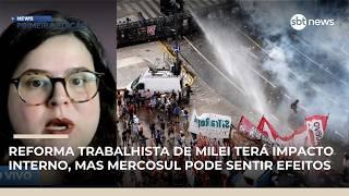 Reforma trabalhista de Milei terá impacto interno, mas Mercosul pode sentir | #NewsPrimeiraEdição