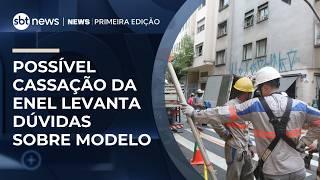 Situação da Enel reacende debate sobre concessões no setor elétrico | #NewsPrimeiraEdição