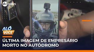 Último vídeo mostra empresário antes de morrer em Interlagos | #AlôVocê (04/06/25)