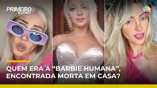 Quem era a “Barbie Humana”? Influenciadora é encontrada morta em SP | #PrimeiroImpacto