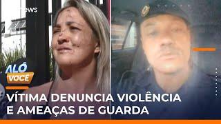 Empresária pula de carro para escapar de agressões de guarda municipal | #AloVoce