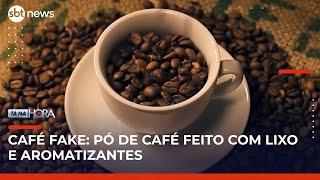 'Café fake' apreendido em operação é feito de lixo da lavoura, diz governo | Tá na Hora (24/04/25)