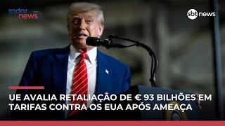 UE avalia € 93 bilhões em tarifas contra os EUA após ameaça de Trump à Groenlândia