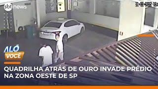 Quadrilha invade prédio em SP e leva joias de família | Alô, Você (02/06/25)