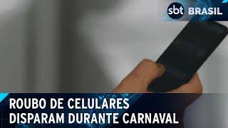 Celular Seguro: 459 alertas de roubo foram emitidos por dia durante carnaval | SBT Brasil (05/03/25)