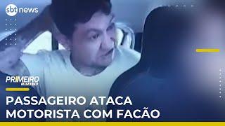 Motorista de aplicativo é atacado com facão por passageiro | #PrimeiroImpacto
