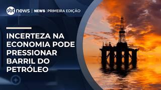 Análise: barril do Petróleo continua oscilando e incerteza econômica persiste | #NewsPrimeiraEdição