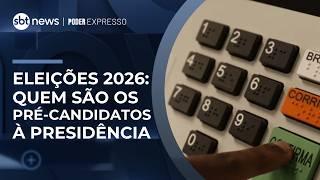 Saiba quem são os pré-candidatos à Presidência para as eleições deste ano | #PoderExpresso