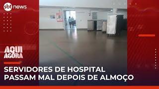 Mais de 150 servidores passam mal após refeição no Hospital Júlia Kubitschek, em BH | #AquiAgora