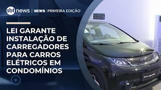 Lei garante instalação de carregadores para carros elétricos em condomínios | #NewsPrimeiraEdição