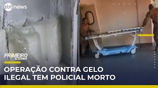 Policial morre em operação contra venda de gelo contaminado no RJ | Primeiro Impacto (19/05/25)