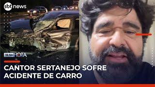 Fabiano, da dupla com César Menotti, tranquiliza fãs após acidente: "um livramento" | #TanaHora