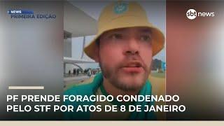 PF prende foragido condenado pelo STF por atos de 8 de janeiro | #NewsPrimeiraEdição