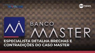 Entenda as contradições e brechas financeiras que o caso Master expôs