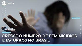Brasil registrou o maior número de feminicídios e estupros da série histórica | #SBTBrasil