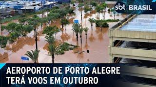 Aeroporto de Porto Alegre vai reabrir para 50 voos diários em outubro | SBT Brasil (16/07/24)