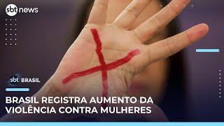 Brasil tem maior número de feminicídios e estupros nos últimos 5 anos | #SBTBrasil 