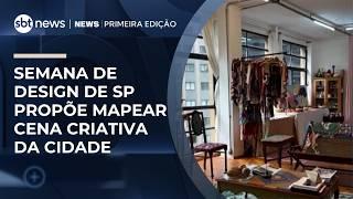 Semana de Design de SP propõe mapear cena criativa da cidade | #NewsPrimeiraEdição