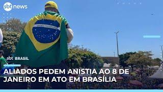 Manifestação em Brasília pede anistia a condenados pelos atos de 8 de Janeiro | #SBTBrasil