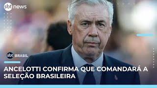 Ancelotti confirma acerto para treinar seleção: "serei o técnico do Brasil" | SBT Brasil (12/05/25)