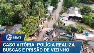 Caso Vitória: polícia realiza buscas e prisão de vizinho | #SBTNews (10/03/25)