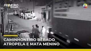 Menino morre atropelado por caminhão; motorista estava embriagado | #PrimeiroImpacto